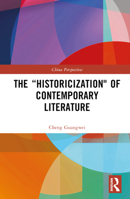 The "Historicization of Contemporary Literature 1032826975 Book Cover