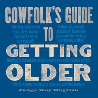 Cowfolk's Guide to Getting Older 1423651723 Book Cover