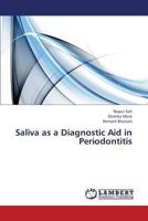 Saliva as a Diagnostic Aid in Periodontitis 3659336882 Book Cover