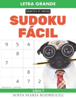 Sudoku Fácil: (Sudoku Puzzles Easy - Spanish Edition) • Letra Grande (Large Print) B08L5FC9S4 Book Cover