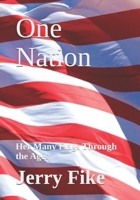 One Nation: Her Many Flags Through the Ages B0FXWQFF1D Book Cover