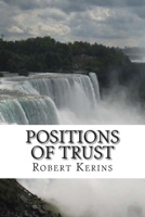 Positions of Trust 1481140930 Book Cover