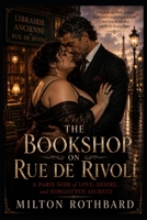 THE BOOKSHOP ON RUE DE RIVOLI: A Paris Noir of Love, Desire, and Forgotten Secrets B0H7Z12NP8 Book Cover