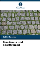 Tourismus und Sportfreizeit (German Edition) 6630277651 Book Cover
