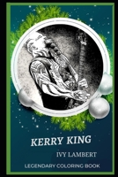 Kerry King Legendary Coloring Book: Relax and Unwind Your Emotions with our Inspirational and Affirmative Designs B08CJXDM6M Book Cover