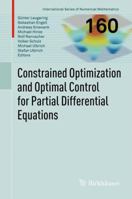 Constrained Optimization and Optimal Control for Partial Differential Equations 3034808070 Book Cover