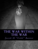 The War Within The War 1494391104 Book Cover