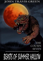 The Cousin Seven: Beasts of Summer Hallow 1387734024 Book Cover