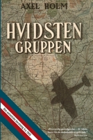 Hvidsten Gruppen - Den autentiske beretning fra 1945 B000V1F2BA Book Cover