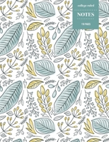 College Ruled Notes 110 Pages: Vintage Floral Notebook for Professionals and Students, Teachers and Writers - Blue and Green Leaves Pattern Fall Notebook 1088574998 Book Cover