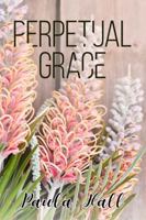 Perpetual Grace 1965413412 Book Cover