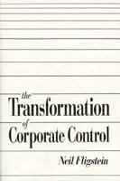 The Transformation of Corporate Control 0674903587 Book Cover