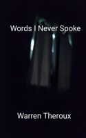 Words I Never Spoke 9395756322 Book Cover
