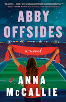 Abby Offsides: A Novel (Thousand Voices)