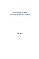 The Tethering of Mind to Its Five Permanent Qualities 0979472156 Book Cover