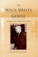 The Wild, White Goose 0930066332 Book Cover