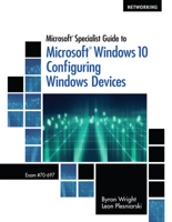 Guide to Microsoft Windows 10, Exam # 70-687 (with Certblaster Printed Access Card) 1285868579 Book Cover