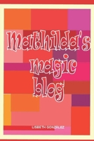 Mathilda's magic blog 1699015619 Book Cover