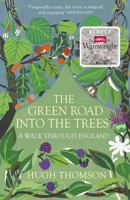 The Green Road Into The Trees 1848093322 Book Cover