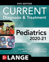 Current Diagnosis and Treatment in Pediatrics 0838514006 Book Cover
