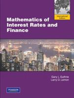 Mathematics of Interest Rates and Finance: International Edition 0132129442 Book Cover