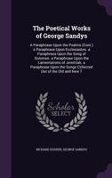 The Poetical Works of George Sandys 1016661177 Book Cover