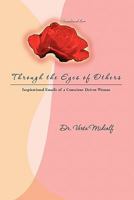 Through the Eyes of Others: Inspirational Emails of a Conscious Driven Woman 143920005X Book Cover