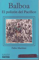Balboa, El Polizon del Pacifico/ Balboa, Moose of the Pacific 9584500236 Book Cover
