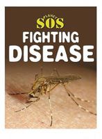 Fighting Disease 1433949709 Book Cover