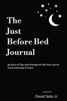 The Just Before Bed Journal 1696200342 Book Cover