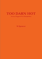 Too Darn Hot 0244697973 Book Cover