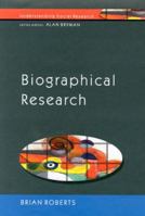 Biographical Research (Understanding Social Research) 0335202861 Book Cover