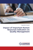Impact of Important Human Resources Indicators on Quality Management 6203463310 Book Cover