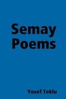Semay Poems 0359734014 Book Cover