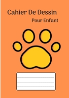 cahier de dessin pour enfant (French Edition) 1679486861 Book Cover