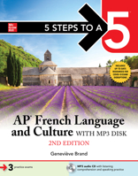 5 Steps to a 5: AP French Language and Culture with MP3 disk, Second Edition 1260468259 Book Cover