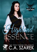 Highland Essence: Highland Treasures Book Two 1941151426 Book Cover