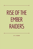 Rise of the Ember Raiders 9411597793 Book Cover