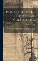 Primary Sources, Historical Collections: An Index to Dr. Williams' Syllabic Dictionary of the Chinese Language, With a Foreword by T. S. Wentworth 1020950110 Book Cover