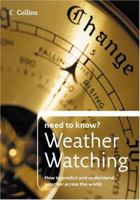 Weather Watching (Collins Need to Know?) 0061137146 Book Cover