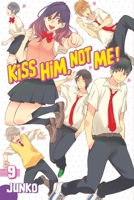 Kiss Him, Not Me!, Vol. 9 1632363437 Book Cover