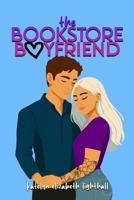 The Bookstore Boyfriend B0FKCYF5VM Book Cover