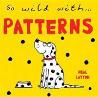 Go Wild With...Patterns 1844580423 Book Cover