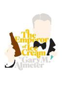 The Emperor of Ice Cream 1947021826 Book Cover