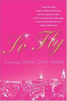 So Fly 0312333250 Book Cover