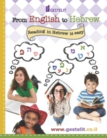 From English to Hebrew: Reading in Hebrew is easy B08M7J3YR4 Book Cover