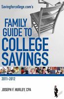 Savingforcollege.com's Family Guide to College Savings 0974297720 Book Cover