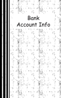 Bank Account Info : Keeping Passwords, Recording Bank Account Information, Payment Cards, Various Obligations 1650650760 Book Cover