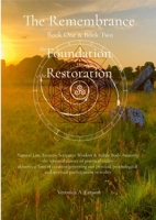 The Remembrance Book One the Foundation & Book Two the Restoration B0CN1YYQ6G Book Cover