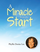 A Miracle from the Start B0F2MDR8B1 Book Cover
